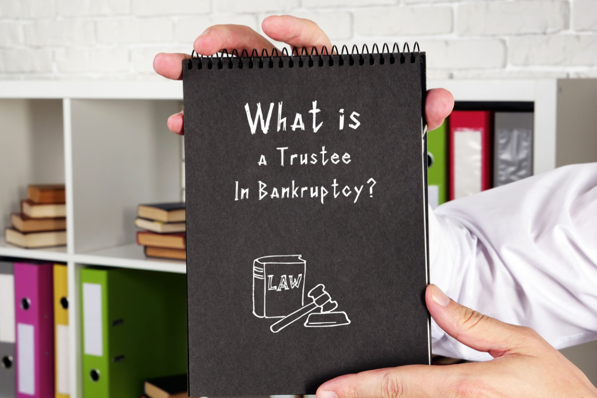 The Role of a Bankruptcy Trustee: An Overview