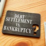 Debt Settlement vs. Bankruptcy